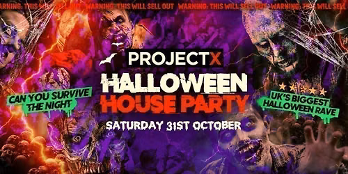 Project X Halloween House Party | Coventry Freshers 2026 &amp; Warwick Freshers 2026 - First 100 Tickets \u00a31! \ud83e\udd2f