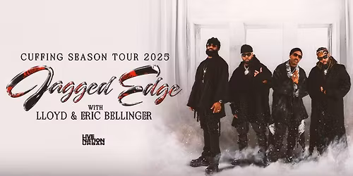 Jagged Edge: Cuffing Season Tour 2025 With Support from Lloyd and Eric Bellinger