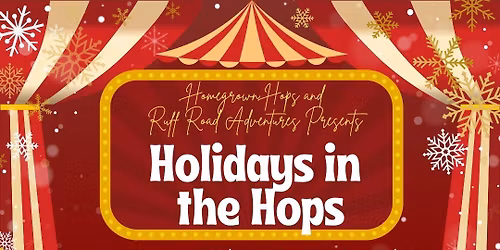 Holidays at the Hops