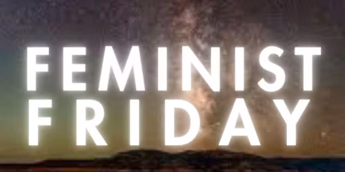 Feminist Friday