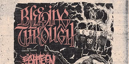 Bleeding Through and Eighteen Visions - Pomona, Ca