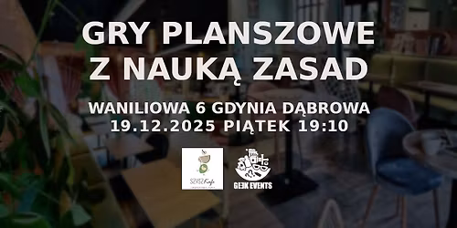 S\u0105siedzkie granie w SzyszKafe! Plansz\u00f3wki z nauk\u0105 zasad na D\u0105browie!