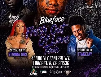 FRESH OUT OF LOVE TOUR WITH BLUEFACE