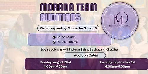 Morada Team Auditions: Season Three