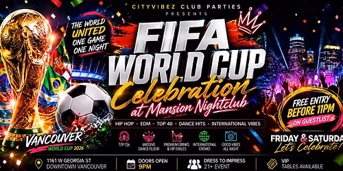 FIFA World Cup Saturday Celebration | Free Cover at Mansion | CityVibez