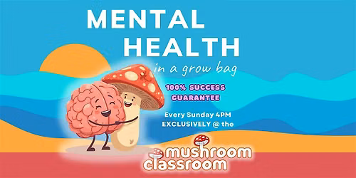 Mushroom Mental Health in a Grow Bag