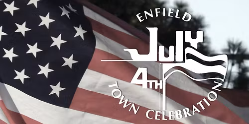 Enfield Fourth of July Town Celebration