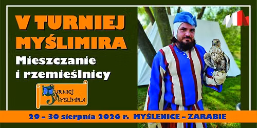 V Turniej My\u015blimira. Mieszczanie i rzemie\u015blnicy