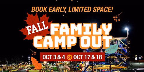 \ud83c\udfd5\ufe0f Fall Family Campout at Diggerland USA