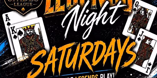 Legends Night Saturdays (Spades Tournament)