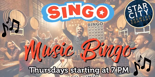 \ud83c\udfb6 Singo Music Bingo Night \ud83c\udfb6 | Star City Brewing \ud83c\udf7b