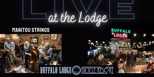 LIVE at the Lodge - Manitou Strings + Dr Taco Food Truck