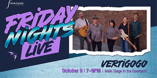 Friday Nights Live: VERTIGOGO