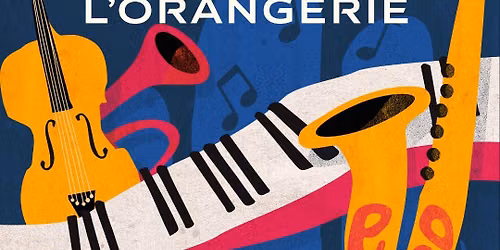 Les Nuits de l'Orangerie 17\u00e8me \u00e9dition 