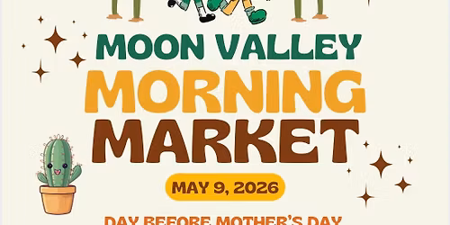 Moon Valley Morning Market