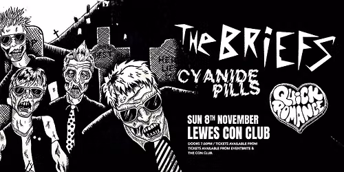 The Briefs \/ Cyanide Pills \/ Quick Romance Live at Lewes Con Club