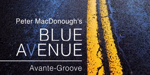 Jazz Behind the Green Door featuring Peter MacDonough's BLUE AVENUE