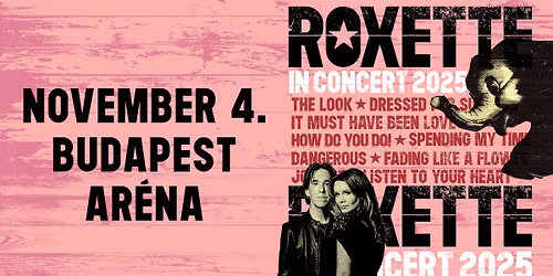 Roxette | Budapest 2025