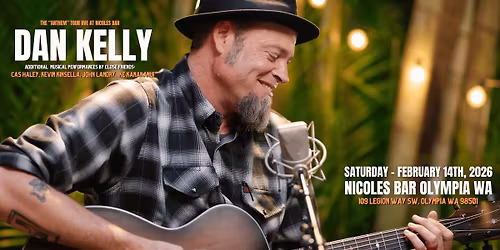 Dan Kelly & Friends "Anthem Tour" Live at Nicoles Bar
