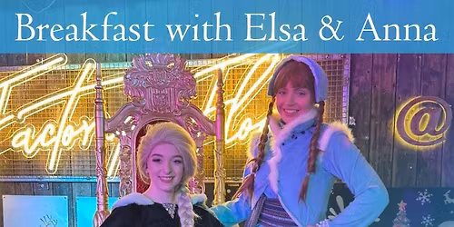 Breakfast with Ana and Elsa