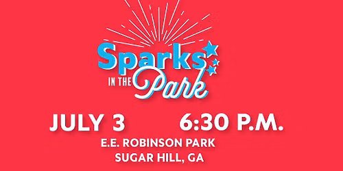 Sparks in the Park  City of Sugar Hill