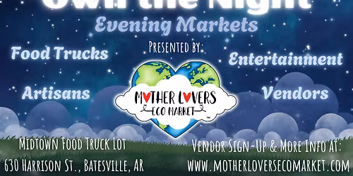 "Own the Night" Evening Markets