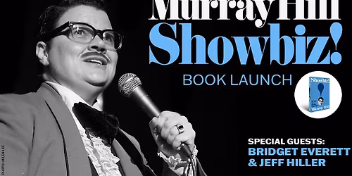 Showbiz! Book Launch with Murray Hill