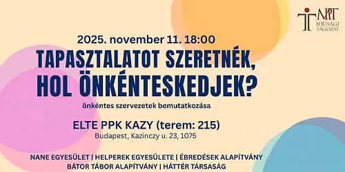 Tapasztalatot szerezn\u00e9k, hol \u00f6nk\u00e9nteskedjek?