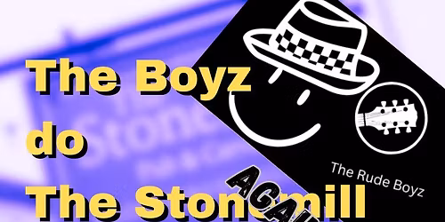 The Rude Boyz @ The Stonemill, Warrington 