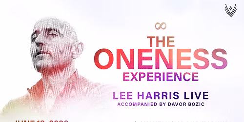 Lee Harris accompanied by Davor Bozic The Oneness Experience