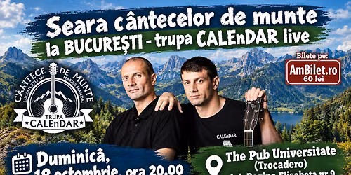 Seara c\u00e2ntecelor de munte la Bucure\u0219ti - trupa CALEnDAR live 