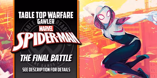 [GAWLER] Magic the Gathering - Spider-Man Final Battle