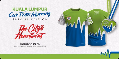 KL Car-Free Morning : Special Edition 2026