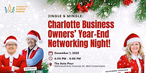 Charlotte Business Owners\u2019 Year-End Networking Night! - RSVP via the Ticket Link