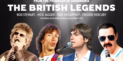 The British Legends Tribute - Freddie Mercury, Rod Stewart, Paul McCartney & Mick Jagger