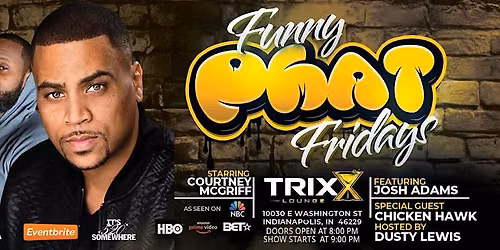 Funny PHAT Fridays | Courtney McGriff & Friends
