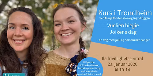 Vuelien biejjie \u2013 Joikens dag - en dag med joik og s\u00f8rsamiske sanger