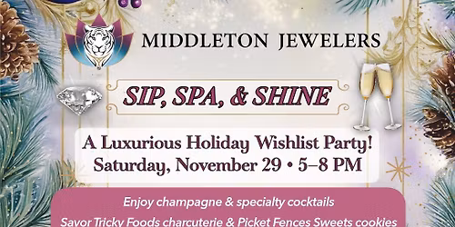 Sip, Spa, & Shine! Holiday WISHLIST Party!