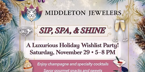 Sip, Spa, & Shine! Holiday WISHLIST Party!