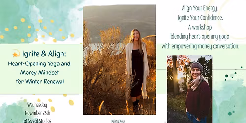 Ignite & Align: Heart - Opening Yoga and Money Mindset for Winter Renewal