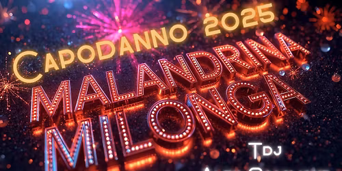 CAPODANNO *MALANDRINO* 2025