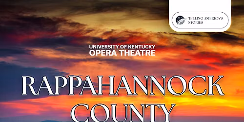 University of Kentucky Opera: Rappahannock County