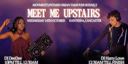 MEET ME UPSTAIRS \ud83d\udd25