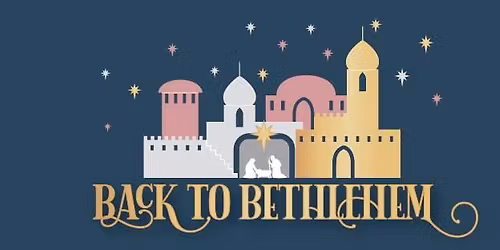 Back to Bethlehem