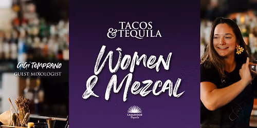 Women & Mezcal with Gigi Temprano