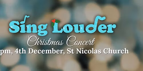 Sing Louder Christmas Concert