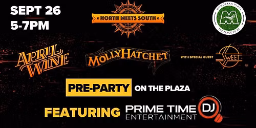 April Wine, Molly Hatchet, Sweet Pre-Party on the Plaza