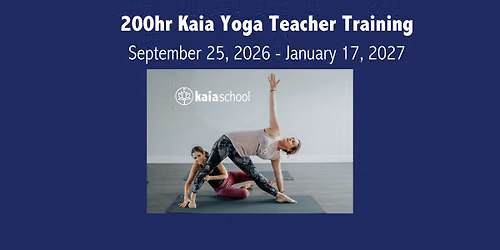 200hr Kaia Yoga Teacher Training