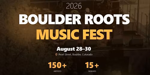 Boulder  Roots Music Fest 2026 (Aug-27-30)
