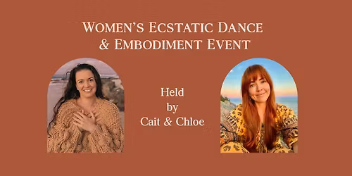 Womens Ecstatic Dance, Circle & Connection Event